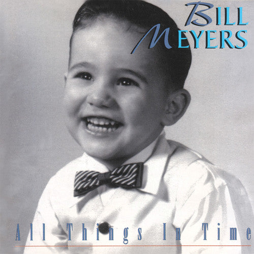 Meyers,bill - All Things In Time - Music CD