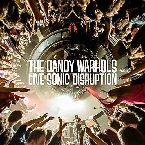 The Dandy Warhols - Live Sonic Disruption Vinyl Record