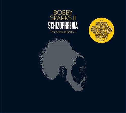 Bobby II Sparks - Schizophrenia: The Yang Project Vinyl Record