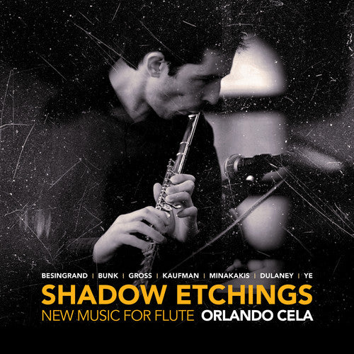 the album cover for Besingrand / Cela / Minakakis - Shadow Etchings / New Music for Flute