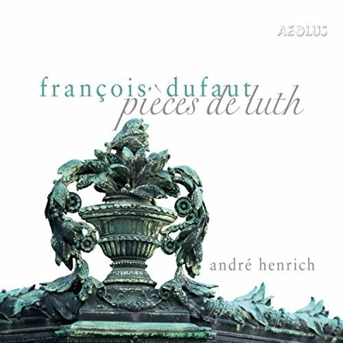 the album cover for Dufaut / Henrich - Pieces de Luth