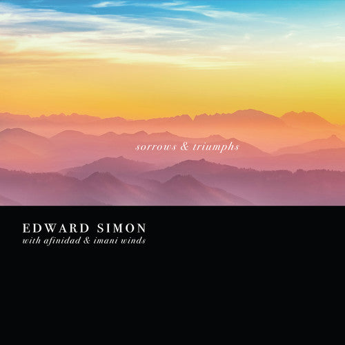 the album cover for Edward Simon - Sorrows And Triumphs