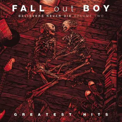 Fall Out Boy - Believers Never Die, Vol. 2 [2LP] Vinyl Record