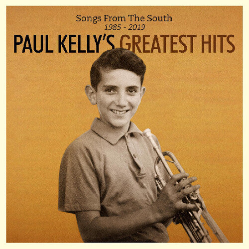 Kelly,paul - Songs From The South. Greatest Hits (1985-2019) - Music CD