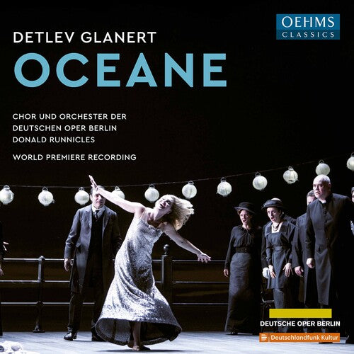 Glanert / Runnicles - Oceane - Music CD
