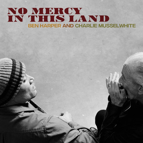 Charlie Musselwhite - No Mercy In This Land [LP] Vinyl Record
