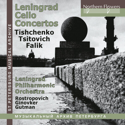Rostropovich,mstislav / Gutman,natalia - Leningrad Cello Concertos: Tishchenko Tzitovich - Music CD