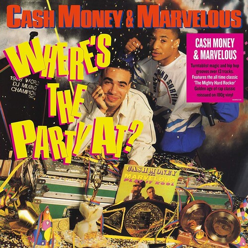 Cash Money & Marvelous - Where's The Party At [180-gram] Vinyl Record