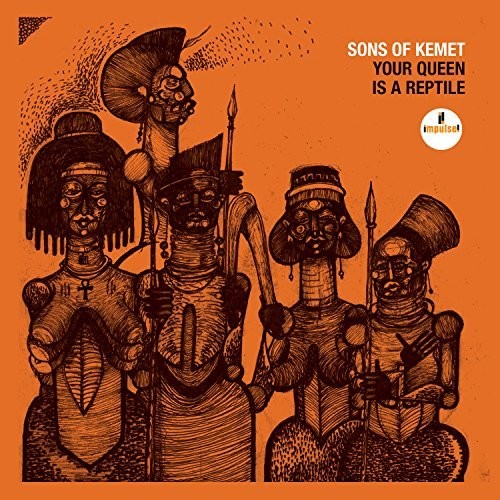 Sons Of Kemet - Your Queen Is A Reptile [LP] Vinyl Record