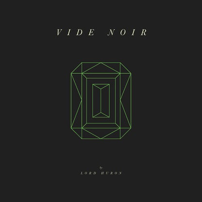 Lord Huron - Vide Noir Vinyl Record