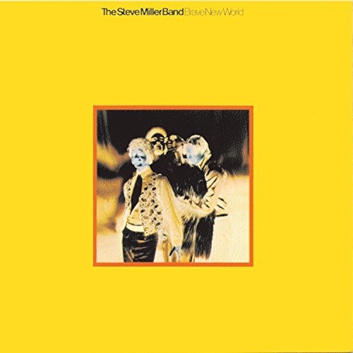 Steve Miller - Brave New World Vinyl Record