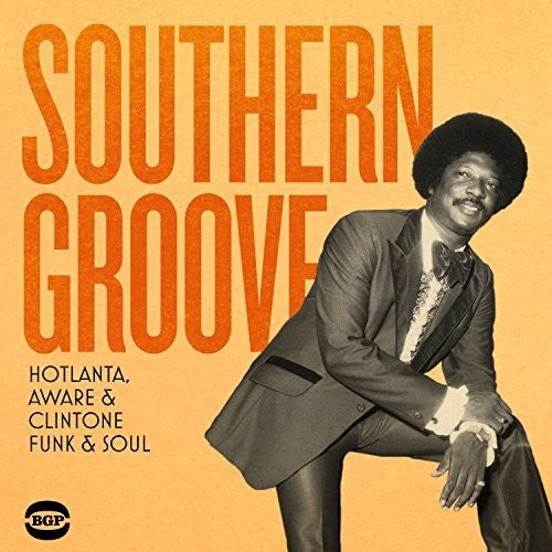 Southern Groove: Hotlanta Aware & Clintone Funk & - Southern Groove: Hotlanta Aware & Clintone Funk & - Music CD