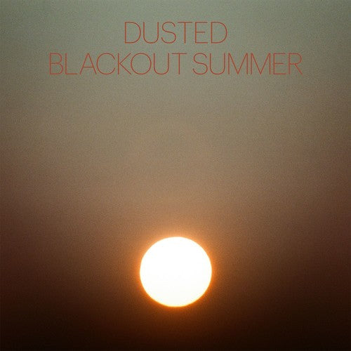 Dusted - Blackout Summer - Music CD
