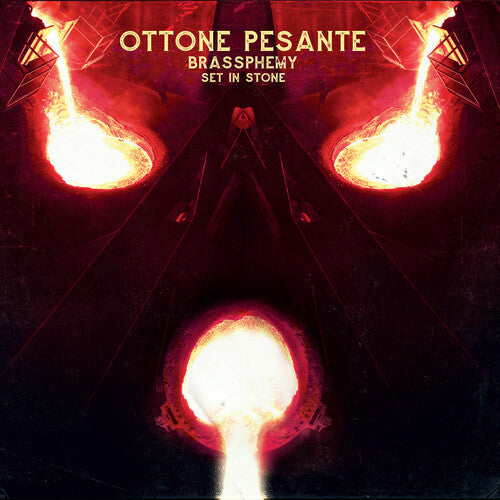 Ottone Pesante - Brassphemy Set In Stone Vinyl Record