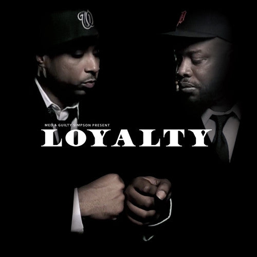 Med / Guilty Simpson - Loyalty - Vinyl Record