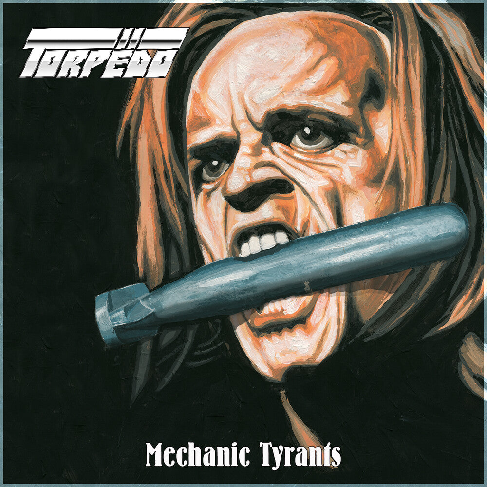 Torpedo - Mechanic Tyrants [LP] Vinyl Record