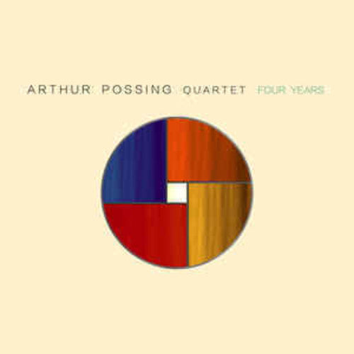Arthur Possing Quartet - Four Years - Music CD