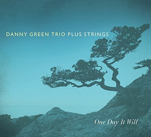 the album cover for Danny Green - One Day It Will