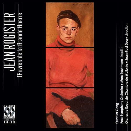 the album cover for Rogister / Pecs Symphony Orch - Oeuvres de la Grande Guerre
