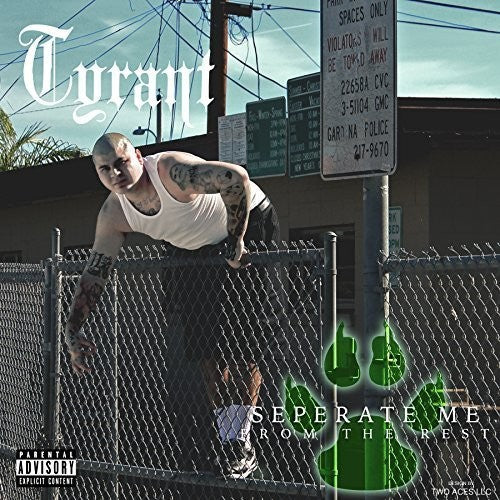 Tyrant - Separate Me From The Rest - Music CD