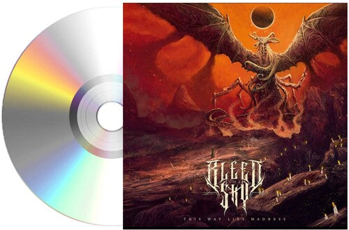 Bleed The Sky - This Way Lies Madness - Music CD
