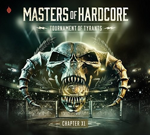 the album cover for Masters Of Hardcore Chapter Xl Tournament Of - Masters Of Hardcore Chapter XL: Tournament Of Tyrants / Various