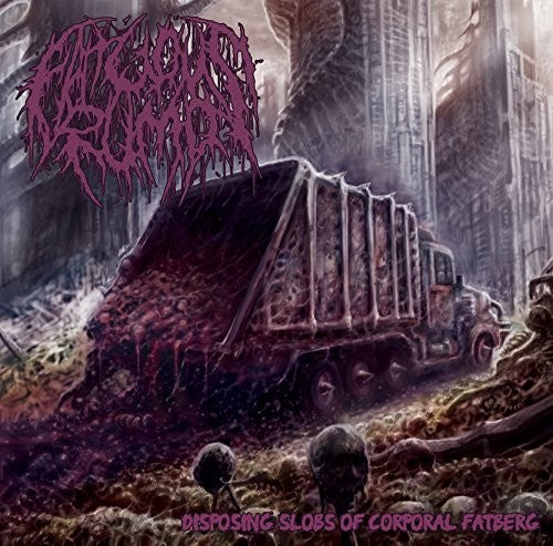 Fatuous Rump - Disposing Slobs Of Corporal Fatberg - Music CD