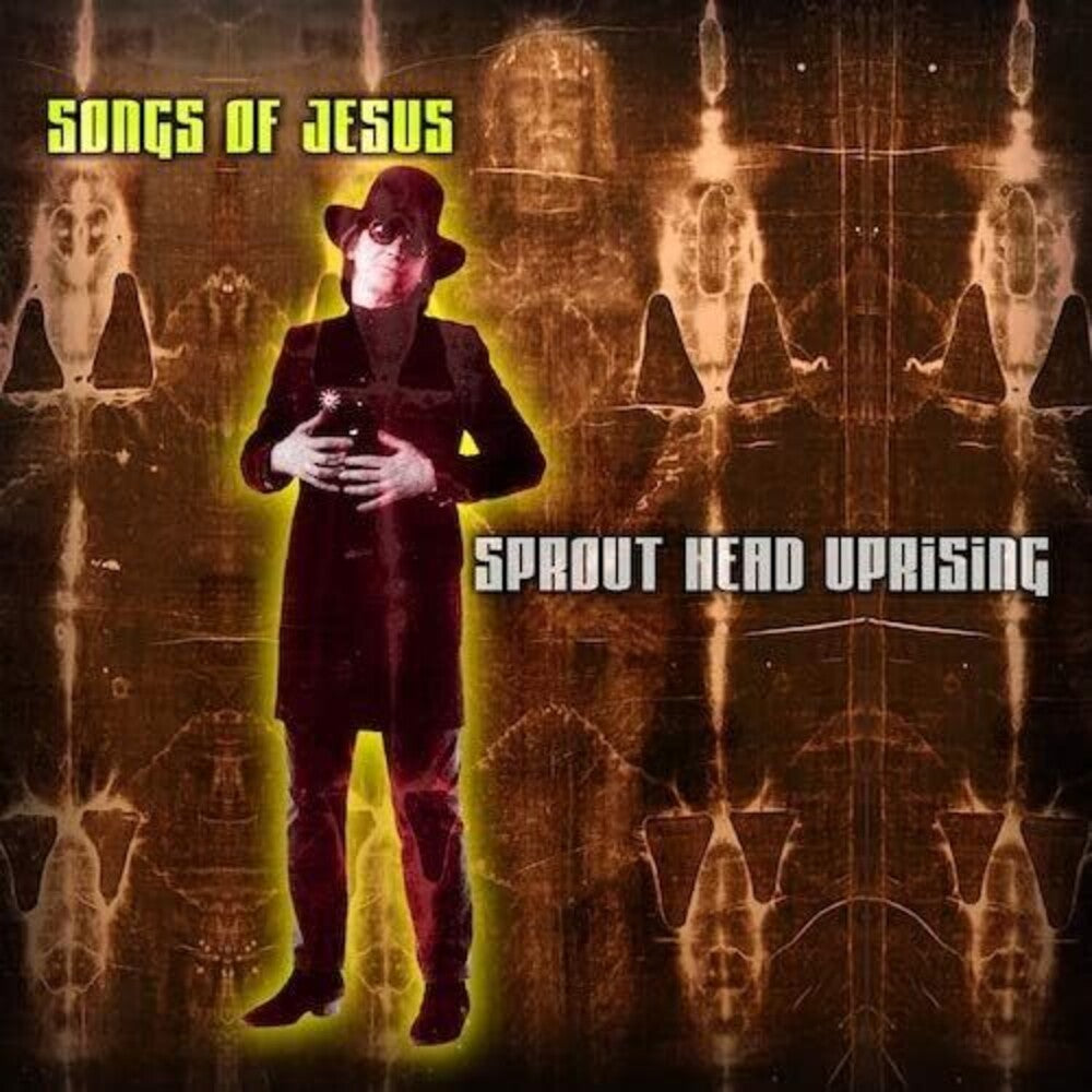 the album cover for Sprout Head Uprising - Songs Of Jesus