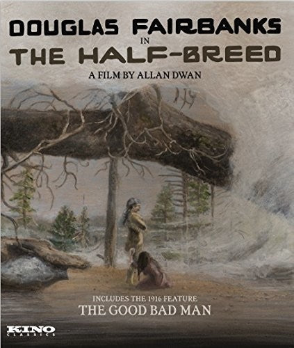 Half Breed / Good Bad Man (1916) - Half Breed / Good Bad Man (1916) - Blu-ray
