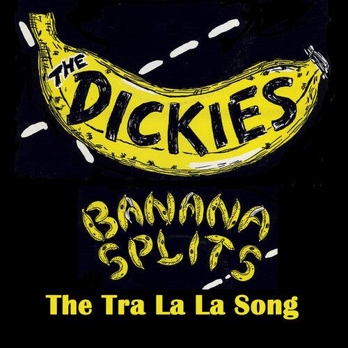 The Dickies - Banana Splits - The Tra La La Song  Vinyl Record