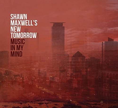 Maxwell,shawn - Music In My Mind - Music CD