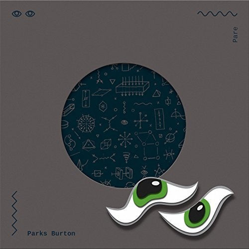 Parks Burton - Pare [LP] Vinyl Record