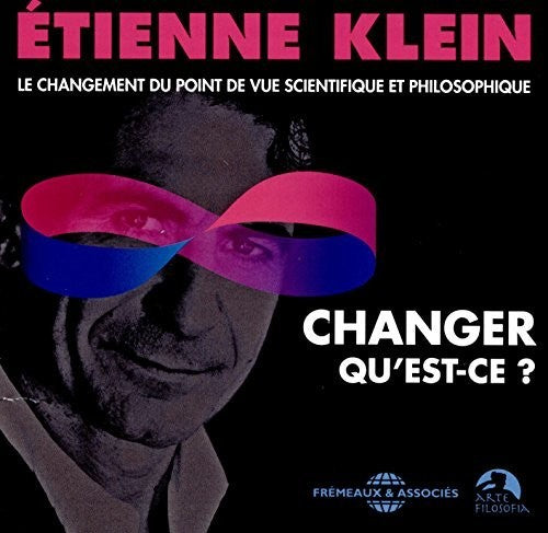 Klein,etienne - Changement Du Point De Vue Scientifique - Music CD