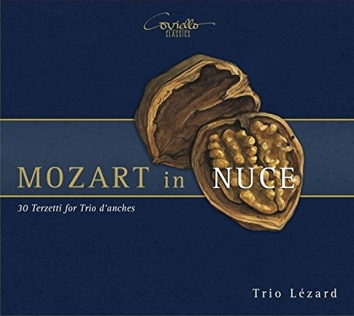 the album cover for Mozart / Trio Lezard - Mozart in Nuce