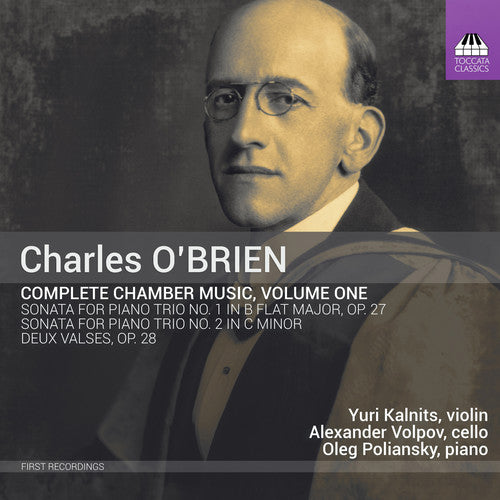 O'brien / Kalnits / Poliansky - Complete Chamber Music 1 - Music CD