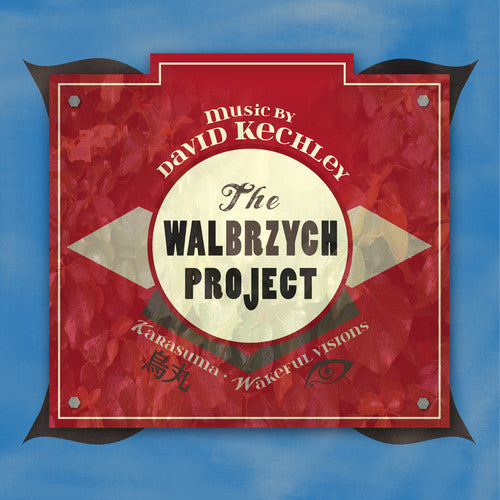 the album cover for Kechley / Philharmonia Sudeka - Walbrzych Project