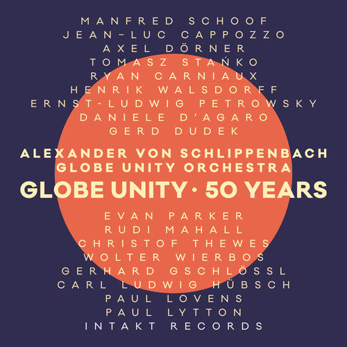 the album cover for Alexander Schlippenbach Von - Globe Unity / 50 Years
