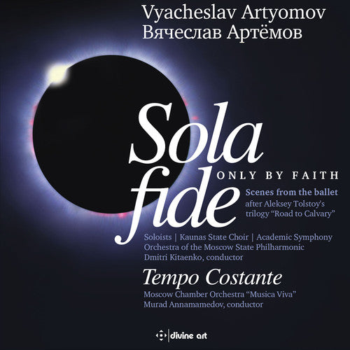 Artyomov / Polianskaya / Lanskoi - Sola Fide / Tempo Costante - Music CD