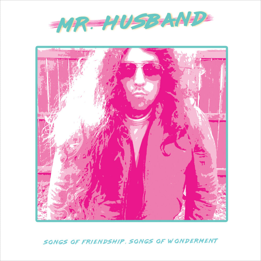 MrHusband - Songs Of Friendship, Songs Of Wonderment [LP] Vinyl Record