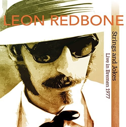 the album cover for Leon Redbone - Strings & Jokes Live in Bremen 1977