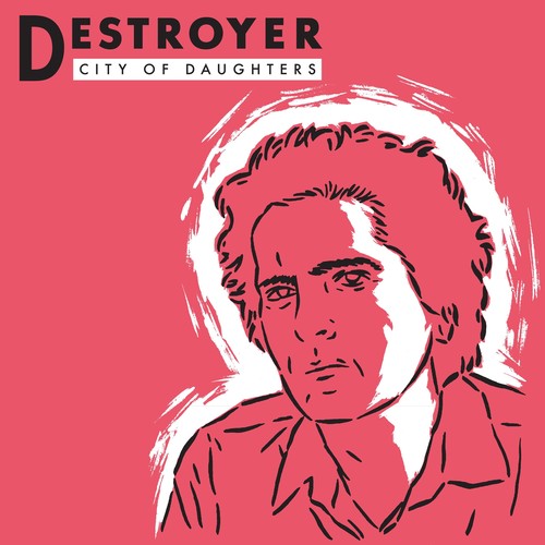 The Destroyer - City Of Daughters Vinyl Record