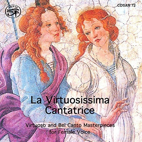 the album cover for Virtuosissima Cantatrice / Various - Virtuosissima Cantatrice