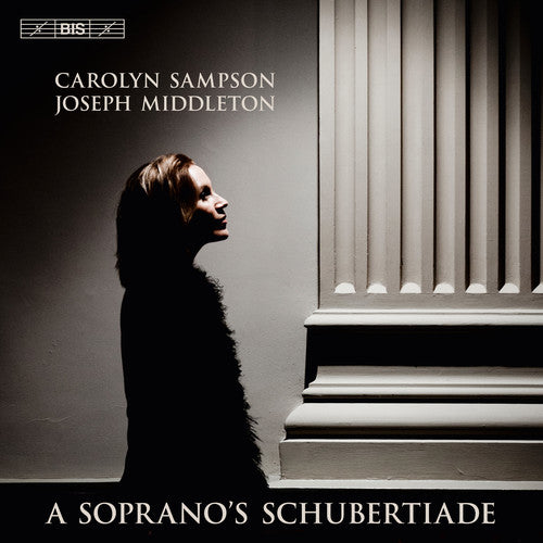 the album cover for Schubert / Sampson / Middleton - Soprano's Schubertiade