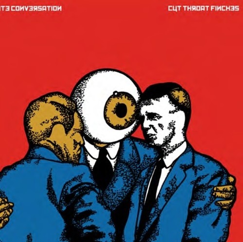 Cut Throat Finches - Polite Conversation Vinyl Record