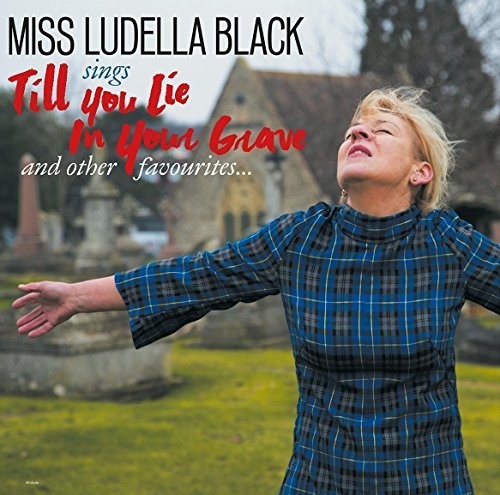 Ludella Black - Till You Lie In Your Grave Vinyl Record