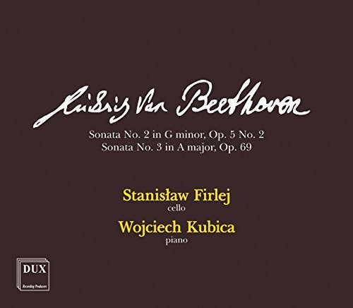 the album cover for Beethoven / Firlej / Kubica - Cello Sonatas 2 & 3