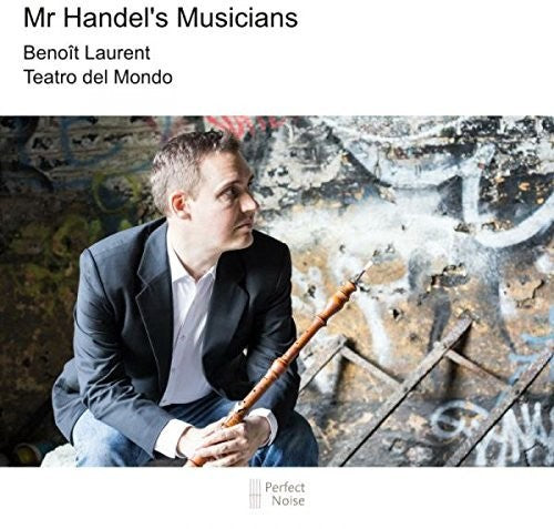 the album cover for Laurent - Mr Handel's Musicians