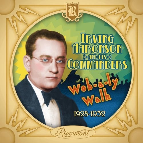 Aaronson,irving - Wob-a-ly Walk - Music CD