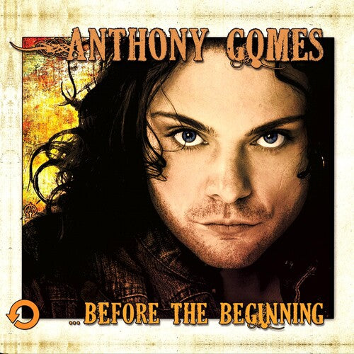 Gomes,anthony - ...before The Beginning - Music CD