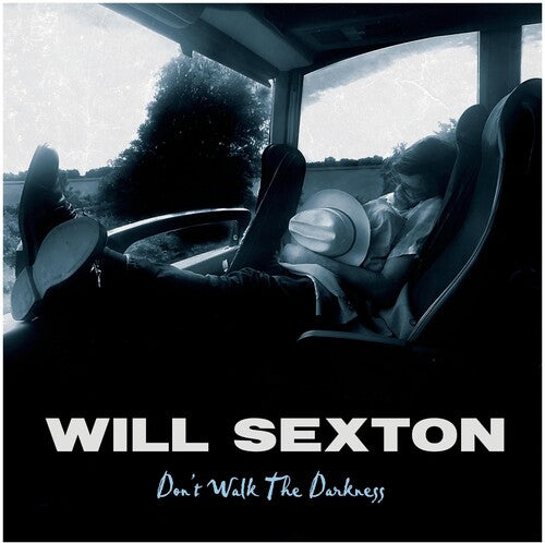 Will Sexton - Don't Walk The Darkness Vinyl Record